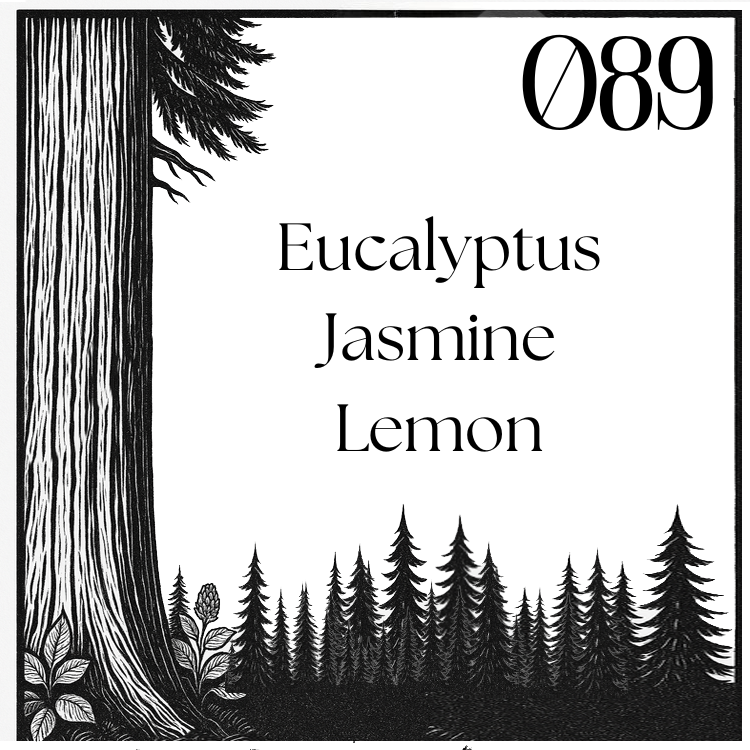 #089 - Eucalyptus, Jasmine, Lemon